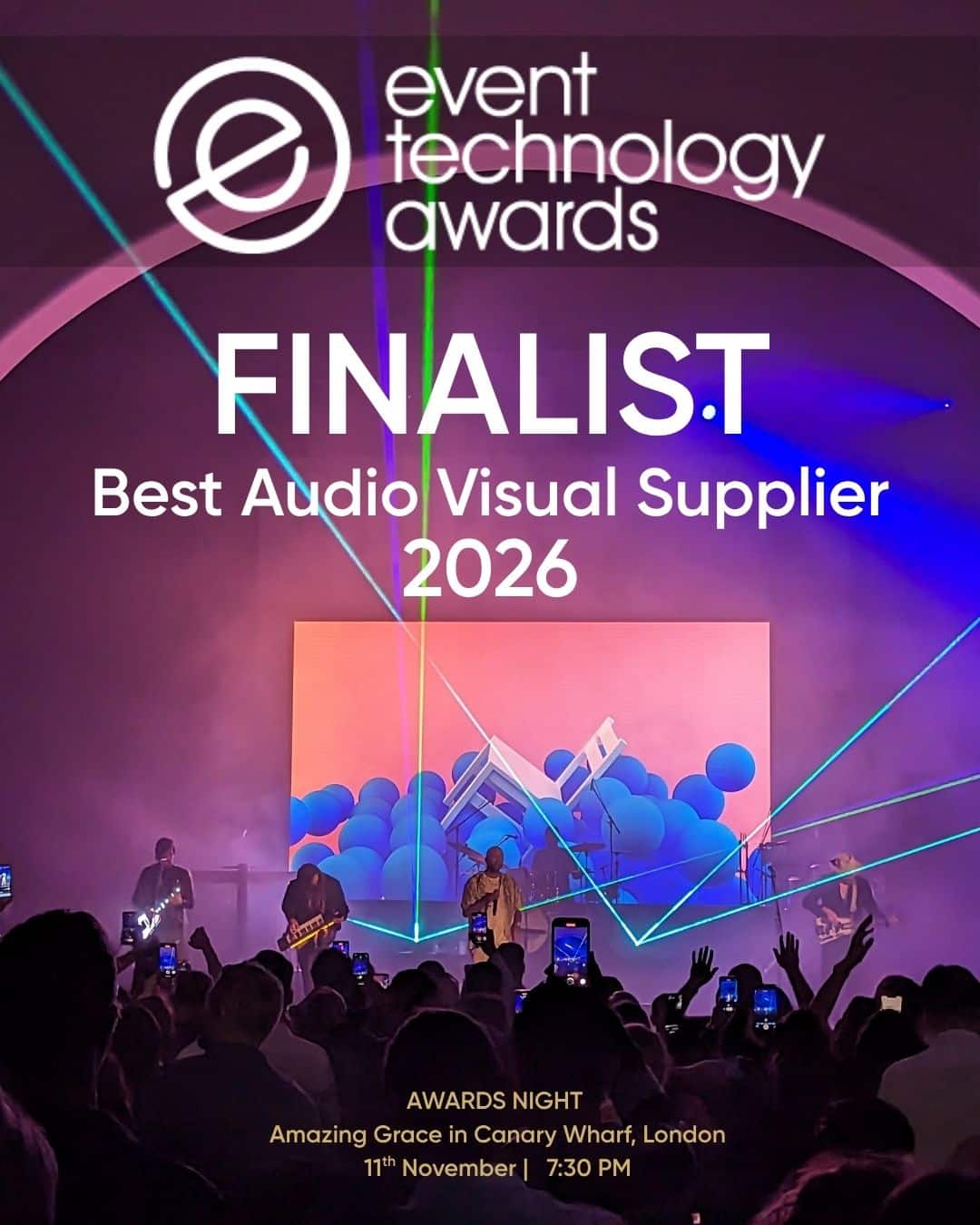 Event Technology Awards 2026 finalist for Best Audio Visual Supplier — awards night 11 November in London